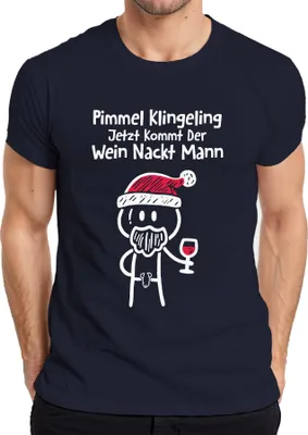 Zdjęcie produktu dla Jetzt kommt der Wein Nackt Mann Śmieszne powiedzenie świąteczne - prezent na Boże Narodzenie Koszulka męska, granatowy, M