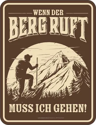 Produktbild von Berg ruft - Fun-Schilder - ich muss gehen