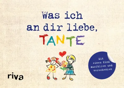 Produktbild von Was ich an dir liebe, Tante - Version für Kinder