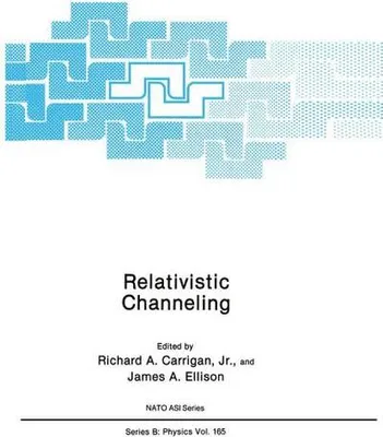 Obrázek produktu pro Relativistic Channeling