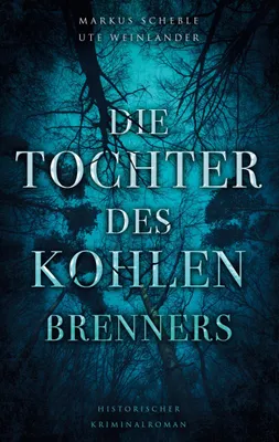 Produktbild von Die Tochter des Kohlenbrenners