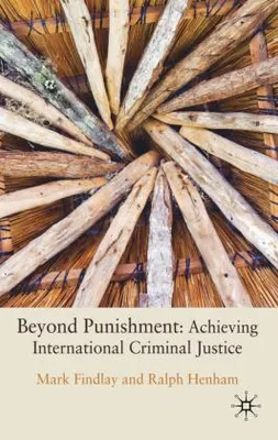Immagine prodotto di Beyond Punishment: Achieving International Criminal Justice
