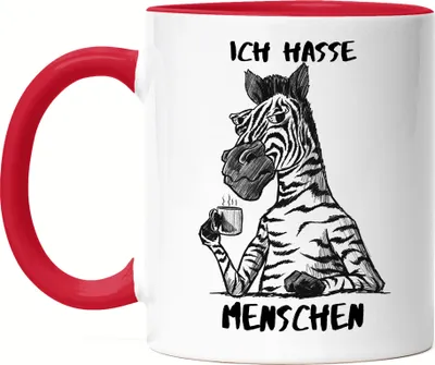 Produktbild von Ich Hasse Menschen Tasse Rot  Morgenmuffel Erstmal Kaffee Büro Kollegen Zebra Geschenk