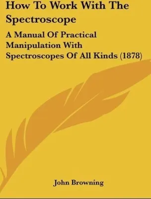 Produktbild von How To Work With The Spectroscope