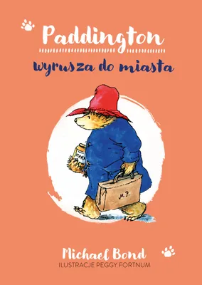 Zdjęcie produktu dla Paddington wyrusza do miasta | Michael Bond
