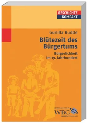 Zdjęcie produktu dla Budde, G: Blütezeit des Bürgertums