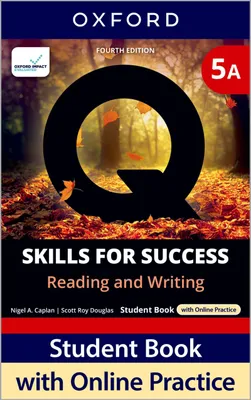 Produktbild von Q: Skills for Success Fourth Edition Level 5 Reading and Writing Student Book A with Online Practice