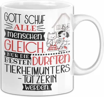 Produktbild von Tierheimunterstützerin Geschenk Becher Tasse Gott Schuf Alle Menschen Gleich Nur Die Besten Durfeten Tierheimunterstützerin Werden Geschenkidee Lustig (Weiß)
