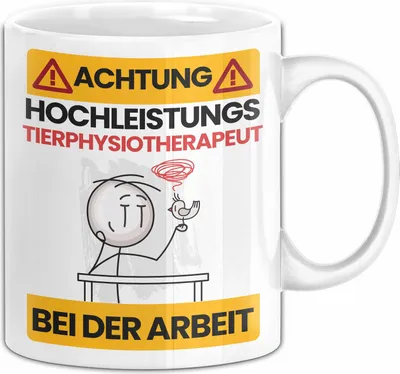 Produktbild von Tierphysiotherapeut Tasse Geschenk Lustiger Spruch Geschenkidee für Tierphysiotherapeut Achtung Hochleistungs Tierphysiotherapeut Bei Der Arbeit (Weiß)