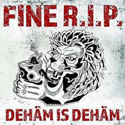 Obrázek produktu pro Fine R.I.P. - Dehäm is Dehäm -   - (CD / D)