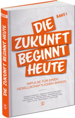 Produktbild von Die Zukunft beginnt heute
