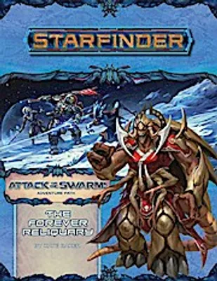 Obrázek produktu pro Starfinder Adventure Path: The Forever Reliquary (Attack of the Swarm! 4 of 6)