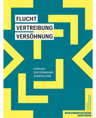 Image de Flucht, Vertreibung, Versöhnung