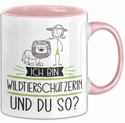 Produktbild von Wildtierschützerin Tasse Geschenk Ich Bin Wildtierschützerin Und Du So Geschenkidee Lustiger Spruch Becher (Rosa)