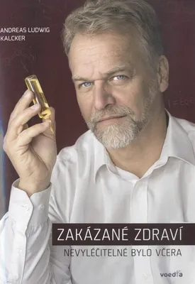Produktbild von Zakázané zdraví / Nevyléčitelné bylo včera