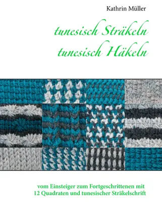 Produktbild von tunesisch Sträkeln - tunesisch Häkeln
