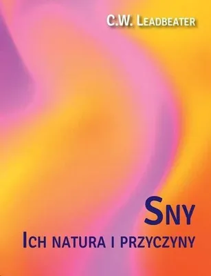 Zdjęcie produktu dla Sny - C. W. Leadbeater