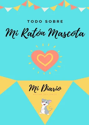 Produktbild von Todo Sobre Mi Ratón Mascota