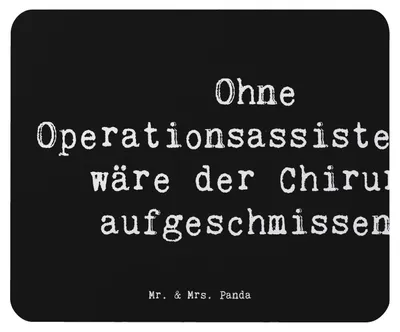 Produktbild von Mr. & Mrs. Panda Mousepad Spruch Operationsassistentin Wichtigkeit - Schwarz - Geschenk, Beruf, unersetzlich, mousematte, personalisierte Geschenke, Mouse Pad, Mauspad