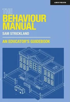Obrázek produktu pro The Behaviour Manual: An Educator's Guidebook