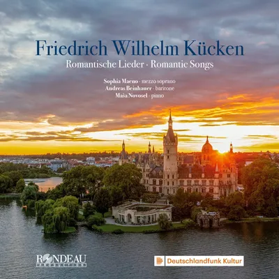 Obrázek produktu pro Friedrich Wilhelm Kücken (1810-1882): Romantische Lieder