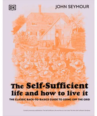 Obrázek produktu pro The Self-Sufficient Life and How to Live It