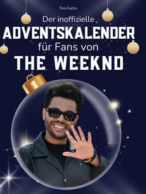 Produktbild von Der inoffizielle Adventskalender für Fans von The Weeknd