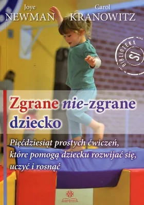 Zdjęcie produktu dla Zgrane nie-zgrane dziecko