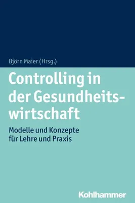 Produktbild von Controlling in der Gesundheitswirtschaft