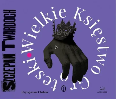 Zdjęcie produktu dla Audiobook Wielkie Księstwo Groteski Szczepana Twardocha czytany przez Janusza Chabiora