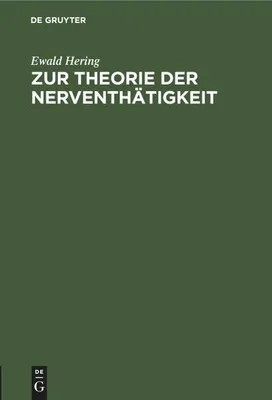 Produktbild von Zur Theorie der Nerventhätigkeit