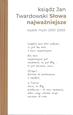 Produktbild von Slowa najwazniejsze Wybor mysli z lat 2001-2003