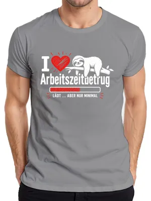 Productafbeelding van "I Love Arbeitszeitbetrug" - Sarcastisch en grappig heren T-shirt, grijs, maat S