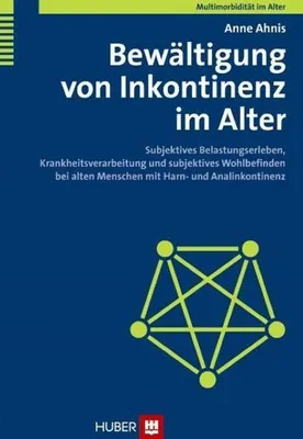 Immagine prodotto di Ahnis, A: Bewältigung von Inkontinenz im Alter