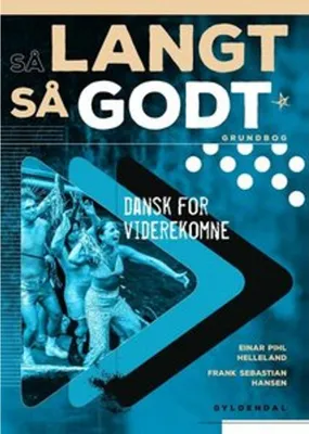 Image de Så langt, så godt B1-B2. Kurs- und Übungsbuch