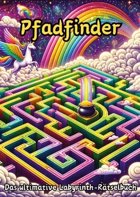 Produktbild von Rätselbuch Pfadfinder: Komplexe Labyrinthe und herausfordernde Rätsel für Puzzler und Rätselfreunde