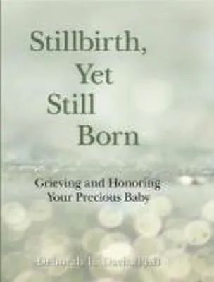Produktbild von Stillbirth, Yet Still Born