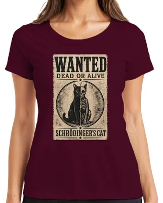 Produktbild von Schrödinger's Cat Wanted Dead or Alive Physik Statement Sarkasmus Damen T-Shirt, Burgundy, S