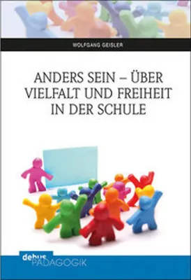Produktbild von Anders sein - über Vielfalt und Freiheit in der Schule