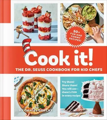 Image de Cook It! the Dr. Seuss Cookbook for Kid Chefs