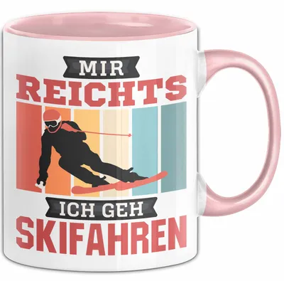 Produktbild von Ski Tasse Geschenk Grafik Mir Reichts Ich Geh Ski Fahren Becher (Rosa)