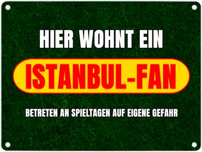 Produktbild von Hier wohnt ein Istanbul-Fan Metallschild in 15x20 cm mit Rasenmotiv