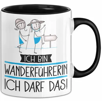 Produktbild von Geschenk für Wanderführerin Tasse Lustige Geschenkidee Geburtstag Ich Bin Wanderführerin Ich Darf Das (Schwarz)