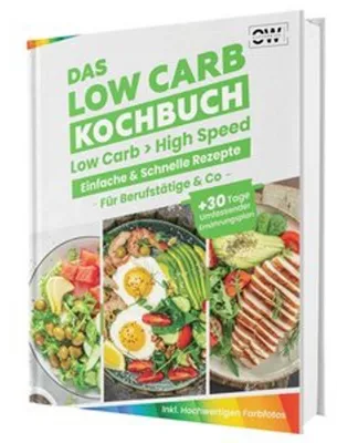 Obrázek produktu pro Das Low Carb Abnehm-Kochbuch: Lecker essen, Kohlenhydrate reduzieren und gesund abnehmen | Mit einfachen Rezepten & 30-Tage-Ernährungsplan