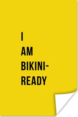 Produktbild von MuchoWow® Poster Zitat - Ich bin bereit für den Bikini - Gelb 60x90 cm - Wanddekoration