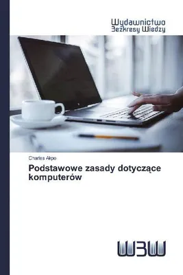 Produktbild von Podstawowe zasady dotycz¿ce komputerów