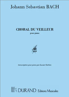 Produktbild von J.S. Bach Choral Du Veilleur Piano (Cantate 140) Pianoforte