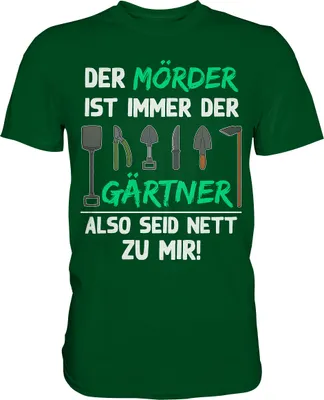 Produktbild von Gärtner T-Shirt Gartenarbeit Humor Lustiges Garten Geschenk – Bottle Green / 3XL