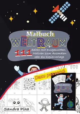Produktbild von Malbuch Weltraum für Kinder zum Ausmalen oder als Kopiervorlage 111 Seiten