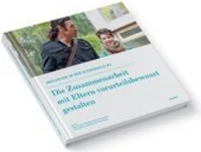 Immagine prodotto di Die Zusammenarbeit mit Eltern vorurteilsbewusst gestalten